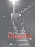  Chaplin : Une vie en images