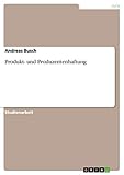 Produkt- und Produzentenhaftung