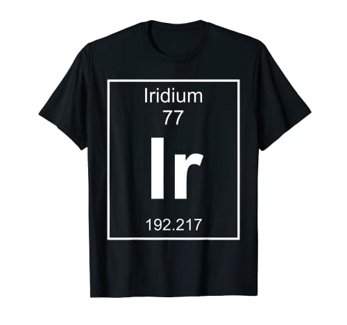 Iridium Element Costume Periodic Table Chemistry Fun T-Shirt