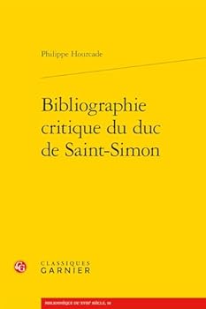 Bibliographie Critique Du Duc de Saint-Simon (French Edition)