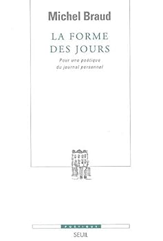 Paperback La Forme des jours. Pour une poétique du journal personnel [French] Book