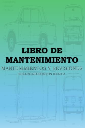 Libro de Mantenimiento: Mantenimiento y Revisiones