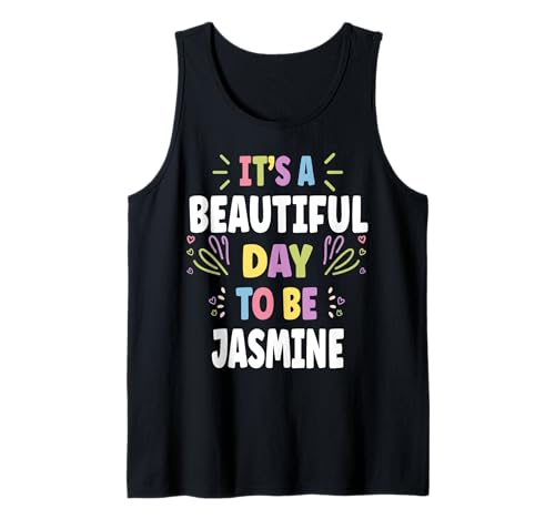 JASMYN Personalized Name Beautiful Day JASMYN Tank Top