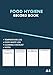 Food Hygiene Record Book: Temperature Log Book Record | Food Waste Log | Cleaning Checklist Pad | Food/Fridge/Freezer Temp Log Book, Perfect for ... Cuisine Outlets, etc. [All in One]- Blue