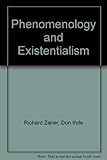 Phenomenology and Existentialism