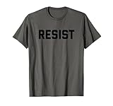 t-shirt resist anti trump - #resist maglietta