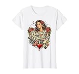 Beauté Fatale ! Cadeau Femme Original Humour Anniversaire T-Shirt