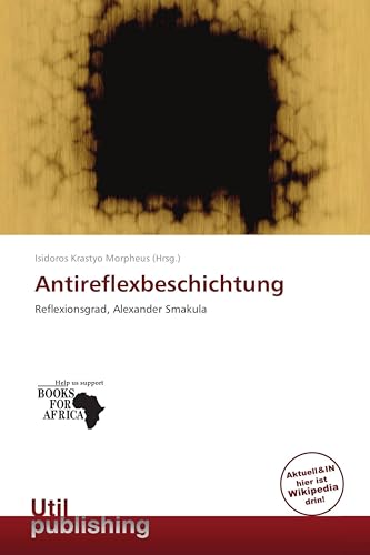 Antireflexbeschichtung: Reflexionsgrad, Alexander Smakula