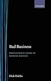 Bad Business: Professional Crime in Modern Britain