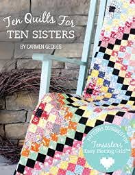 Paperback Ten Quilts for Ten Sisters Book