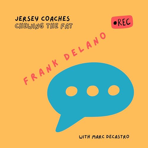 Frank DeLano: Haddonfield High School Head Football Coach