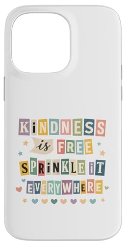 Kindness is Free Sprinkle It Everywhere���p �X�}�z�P�[�X iPhone 14 Pro Max �p