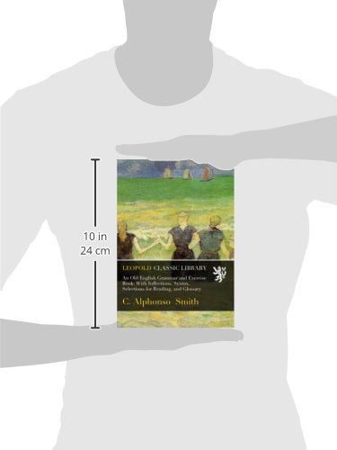 An Old English Grammar and Exercise Book: With Inflections, Syntax, Selections for Reading, and Glossary - Image 2