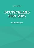 bohlender  Deutschland 2021-2025: Eine Risikoanalyse
