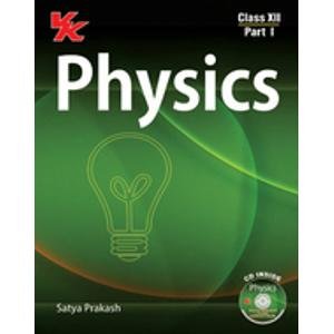 VK's Physics (Part 1 & 2) Class XII by Satya Prakash Paperback