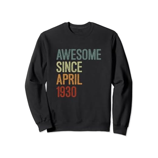 Impresionante desde abril de 1930, regalo de cumpleaños divertido retro Sudadera