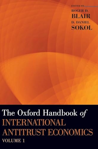 The Oxford Handbook of International Antitrust Economics, Volume 1