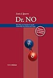 Dr. No: Mein Weg zum Nobelpreis und die Entdeckung von Voltaren und Viagra (Edition Andreae) - Louis J. Ignarro 