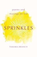 Sprinkles: Poems and Musings on Life 0985964812 Book Cover