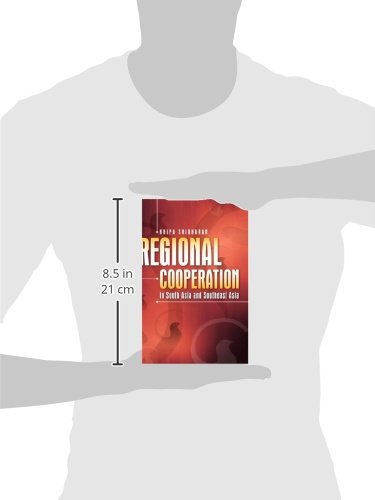 Regional Cooperation in South Asia and Southeast Asia