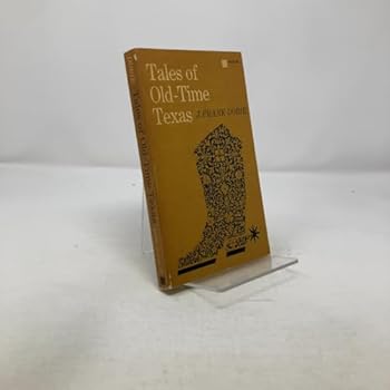 Paperback Tales of Old-Time Texas Book