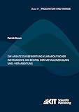 Ein Ansatz zur Bewertung klimapolitischer Instrumente am Beispiel der Metallerzeugung und -verarbeitung: Dissertationsschrift (Produktion und Energie)