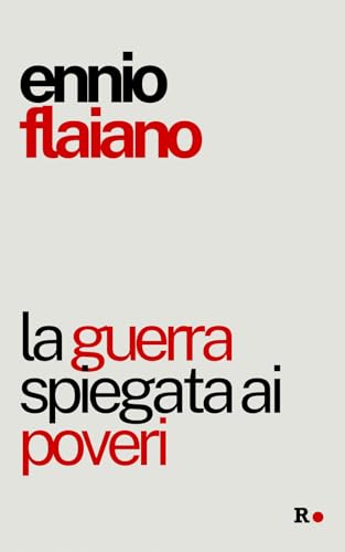 La guerra spiegata ai pover