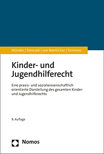 Preisvergleich Produktbild Kinder- und Jugendhilferecht: Eine praxis- und sozialwissenschaftlich orientierte Darstellung des gesamten Kinder- und Jugendhilferechts