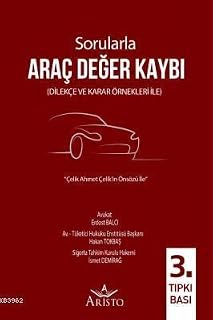 Araç Değer Kaybı (Dilekçe ve Karar Örnekleri İle)
