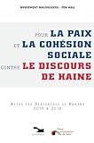  Pour La Paix Et La Cohésion Sociale Contre Le Discours De Haine: Actes des rencontres de Bamako 2015 à 2018