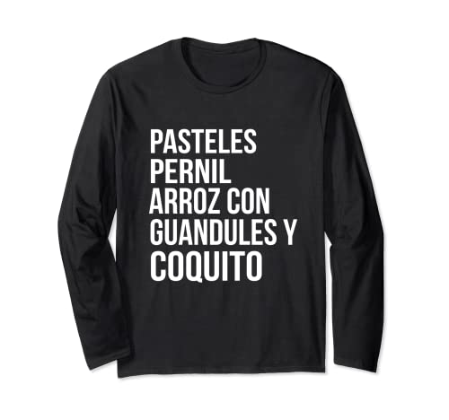 Pasteles Pernil Arroz Con Guandules & Coquito Holiday Long Sleeve