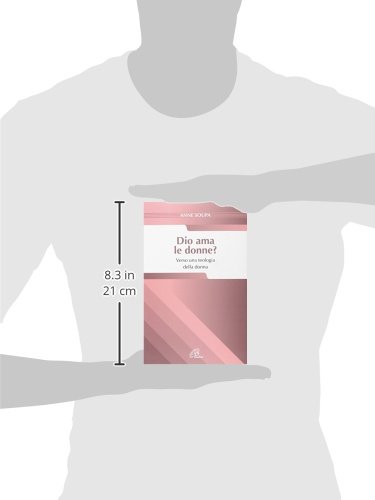 Dio Ama Le Donne? Verso Una Teologia Della Donna - 3