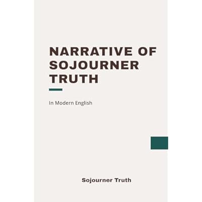 Narrative of Sojourner Truth