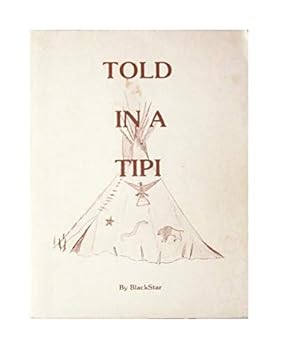 Paperback Told in a Tipi Book
