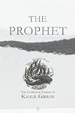  The Prophet  The Complete Fables Of Kahlil Gibran
