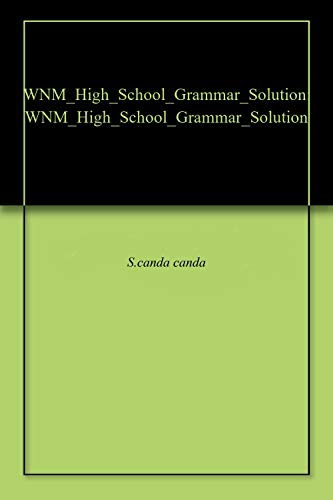 WNM_High_School_Grammar_Solution: WNM_High_School_Grammar_Solution