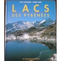 Hardcover Lacs de Pyre´ne´es: 100 itine´raires de randonne´es (French Edition) [French] Book