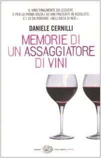 Memorie Di un Assaggiatore Di Vini