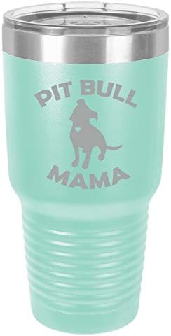Tumbler Stainless Steel Vacuum Insulated Travel Mug Pit Bull Mama (Teal, 30 oz)