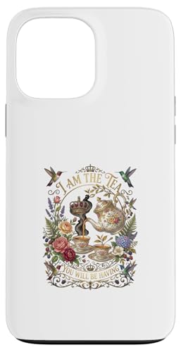 I Am The Tea You Will Be Having ����ȉp���̃��[���A �X�}�z�P�[�X iPhone 13 Pro Max �p