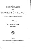 Die Physiologie der Bogenführung auf den Streich-instrumenten
