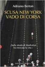 Scaricare Scusa New York, vado di corsa pdf gratis