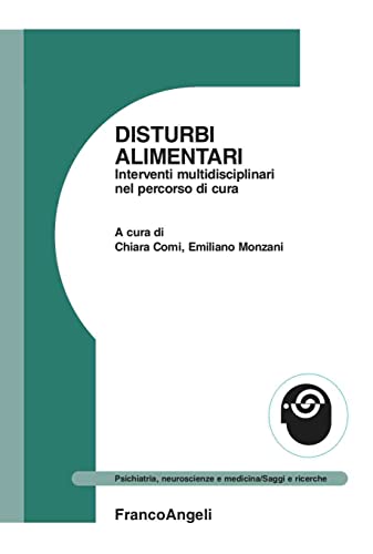 Disturbi alimentari: Interventi multidisciplinari nel percoso di cur