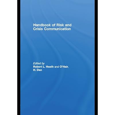 Handbook of Risk and Crisis Communication