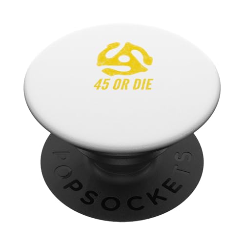 DJ 45or Die RPM Adapter Turntable Record T-Shirt PopSockets Standard PopGrip