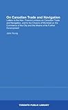  On Canadian Trade and Navigation