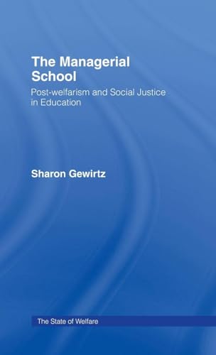 The Managerial School (State of Welfare)