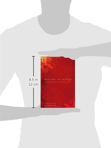 Welcome to College: A Christ-Follower's Guide for the Journey