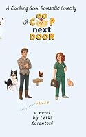 The Coop Next Door: A Clucking Good Romantic Comedy 1919307133 Book Cover