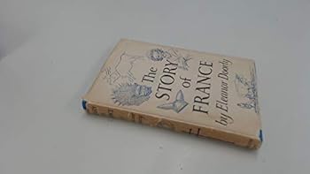 Hardcover The Story of France Book